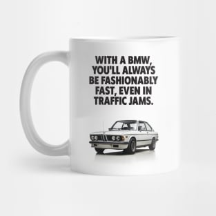 Rev Up Your Décor: BMW Enthusiasts Quote Print - Fuel Your Passion! Mug